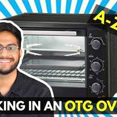 HOW TO USE AN OTG OVEN- Beginner's Guide | HOW TO BAKE IN OTG OVEN| HOW TO PRE-HEAT OTG OVEN