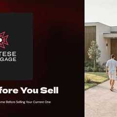 How to Buy Your Next Home Before Selling Your Current One
