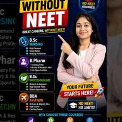Top Medical Courses Without NEET 🔥 High Salary Careers After 12th (2026)
