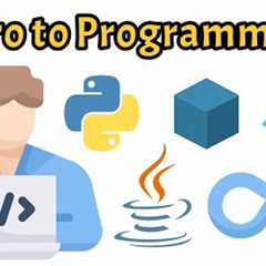 Intro to Programming: A Beginner's Guide