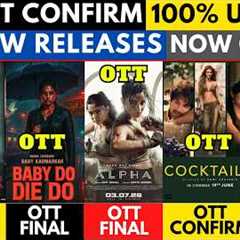 OTT Release Movies I New on OTT I Alpha OTT Date I Cocktail 2 OTT I Bandar OTT I Baby Do Die Do OTT