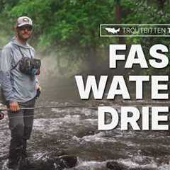 Dry Flies in Fast Water - Fly Fishing Tips