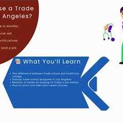 Trade School Los Angeles | Hands-On Career Training Programs