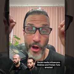 Social media influencers Andrew and Tristan Tate arrested