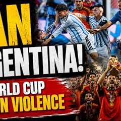 Ban Argentina Trends After Spain's FIFA World Cup 2026 Triumph Turns Violent | Football News