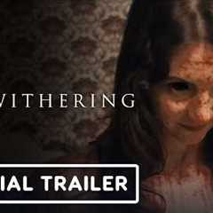 The Withering - Official Trailer (2026)