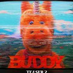 Buddy | Official: Teaser 2 | In Theaters August 28
