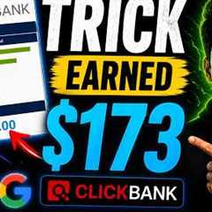 This Trick Ranked ClickBank Article #1 on Google Earned $173