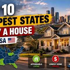 Top 10 Cheapest States to Buy a House in the USA (2026) 🇺🇸 | Affordable Homes Under Budget