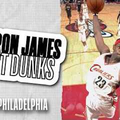 LEBRON JAMES DUNKS! 🤯 | The King's best dunks against Philadelphia 76ers