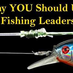 Fishing Leaders & Why YOU Need to Use Them