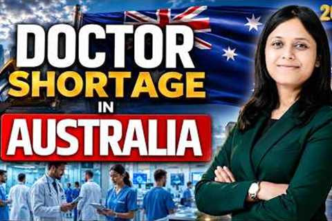 Doctor Shortage in Australia 2026 | High Demand Medical Specialties for IMGs