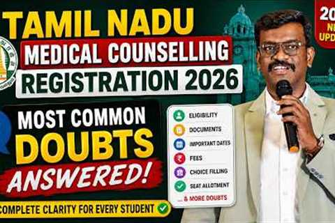 Most Common Doubts in Tamil Nadu Medical Counselling - Answered | Mizpah Academy | NEET 2026