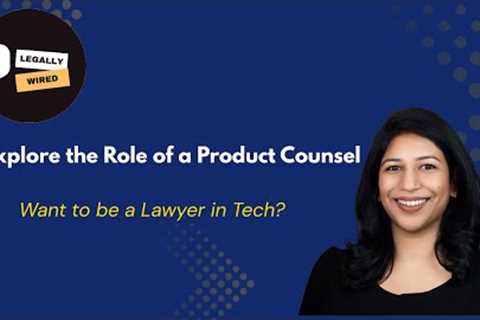 What Does a Product Counsel Actually Do? | Legal Careers in Tech Explained