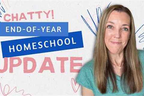 Our Homeschool Year Wrap-Up + Curriculum Review | Homeschool Update