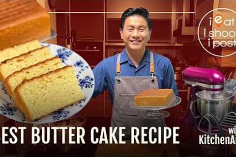 Best Butter Cake Recipe after 30 cakes or more - with KitchenAid