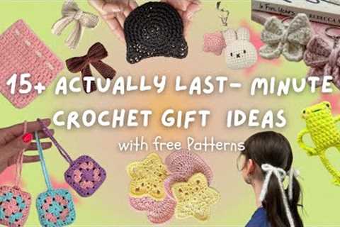 15 ACTUALLY  *last-minute* crochet gift ideas (1-2h projects, beginner-friendly + FREE patterns!)