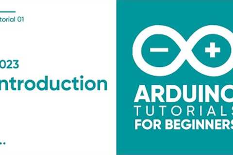 2023 Arduino Tutorial for Beginners 01 - Introduction