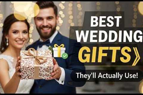 9 Unforgettable Wedding Gifts That Will Wow Any Couple (Best Unique Wedding Gift Ideas 2026)