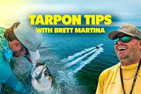 How to Not Suck at Tarpon Fishing - Tarpon Tips w/ Captain Brett Martina | Tarpon Week 2026