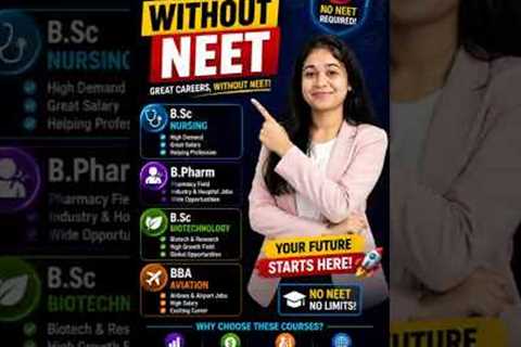 Top Medical Courses Without NEET 🔥 High Salary Careers After 12th (2026)