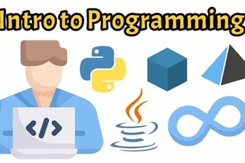 Intro to Programming: A Beginner's Guide