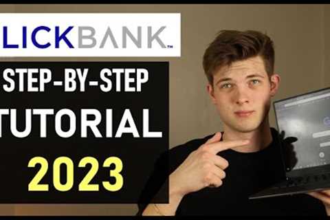 Clickbank For Beginners: How To Make Money on Clickbank for Free (Step By Step 2023)
