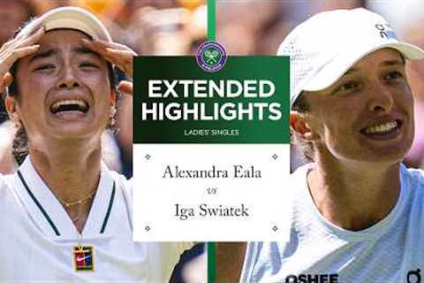 HISTORIC WIN! 🇵🇭 | Alexandra Eala vs Iga Swiatek | Extended Highlights | Wimbledon 2026