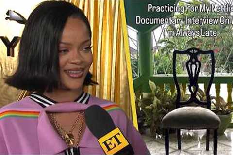 Rihanna Addresses ALWAYS Being Late in the Funniest Way