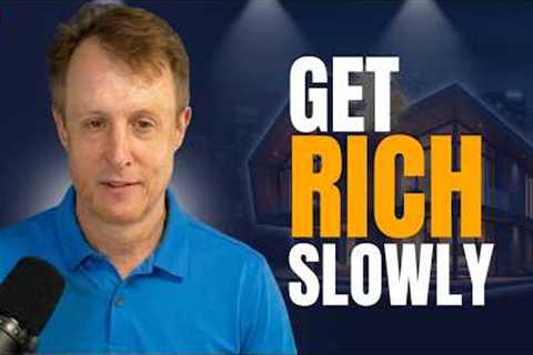 The Only Get-Rich-Quick Strategy in Real Estate!?