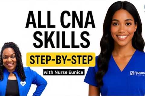 🩺 All CNA Skills | Step-by-Step CNA Skills Review with Nurse Eunice (for ALL States)