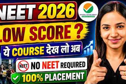 🚨 RE-NEET 2026 Low Score? Best High Salary Courses Without NEET | Apply Now 🔥