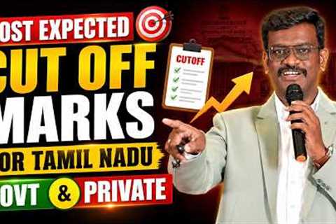 Expected Cut Off Marks for Tamil Nadu Govt and Private Medical Colleges | NEET 2026 | Mizpah Academy