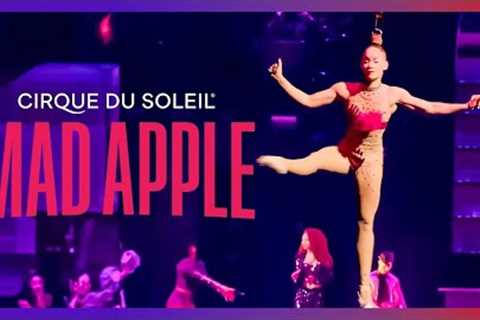 Mad Apple Official Trailer | Cirque du Soleil