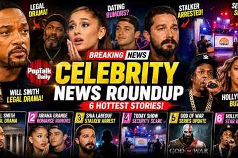 Celebrity News Today Will Smith Legal Drama, Ariana Grande Dating Rumors, Shia LaBeouf, Jay Z & ..