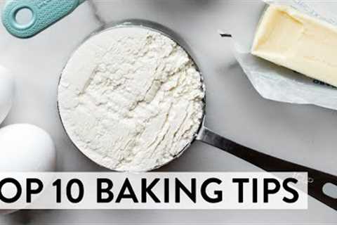 Top 10 Baking Tips | Sally's Baking