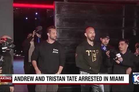 Social media influencers Andrew and Tristan Tate arrested in Miami