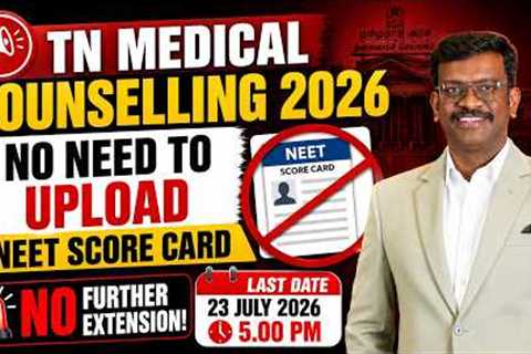 🚨 TN Medical Counselling 2026 | No Need to Upload NEET Score Card | No Further Extension | Mizpah