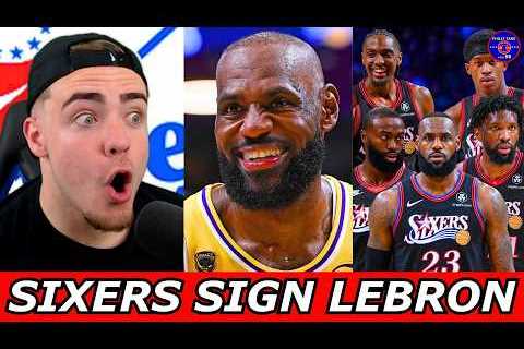 THE PHILADELPHIA 76ERS SIGN LEBRON JAMES!!!!!!!!!! (BREAKING NEWS)