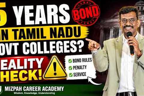 5 Years Bond Period in Tamil Nadu Government Medical Colleges | Reality Check | Mizpah Academy