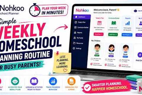 A Simple Weekly Homeschool Planning Routine for Busy Parents | NOHKOO Homeschool Planner