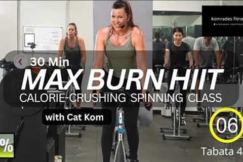 🔥 30 Min HIIT Tabata Spin: MAX BURN V | Epic Cycling Class for Fat Loss w/ Cat Kom