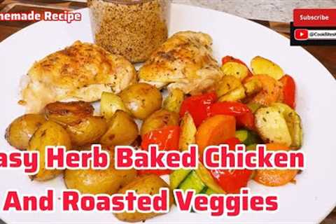 Simple Oven-Baked Chicken and Vegetables Recipe | Healthy One-Pan Chicken & Veggies in the Oven ..