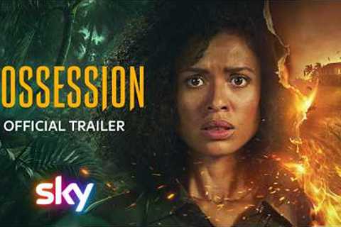 Possession | Official Trailer | Sky