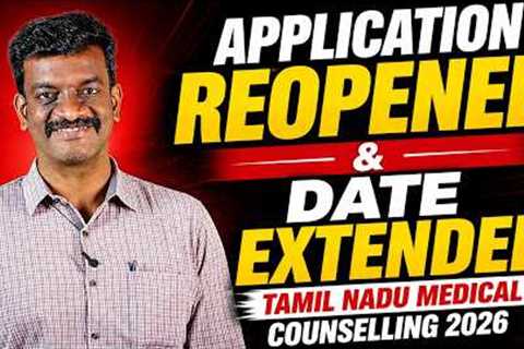 🚨 Application Reopened & Date Extended | Tamil Nadu Medical Counselling 2026 | Mizpah Academy