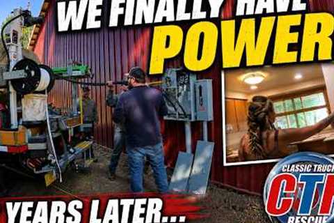 We Finally Have Power! | From Ditches to Switches