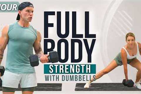 1 Hour FULL BODY WORKOUT with DUMBBELLS | Strength Training