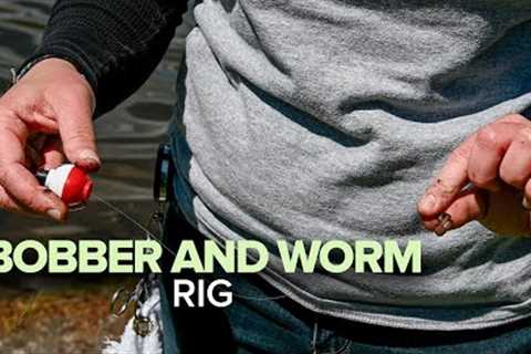 How To Rig a Bobber and Worm for Fishing