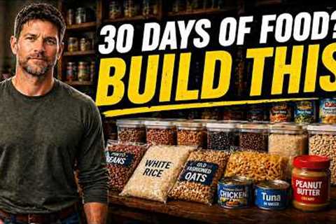 The Simple Way to Build a 30-Day Food Storage