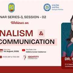 Career in Journalism and Mass Communication | Career Webinar Series-3, Session 2 | OSEPA